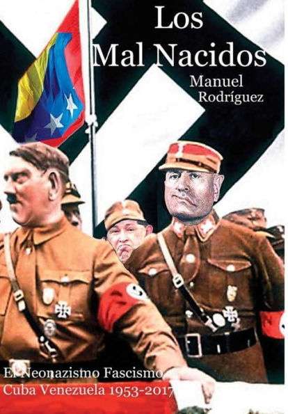 Los Mal Nacidos (Spanish Edition)