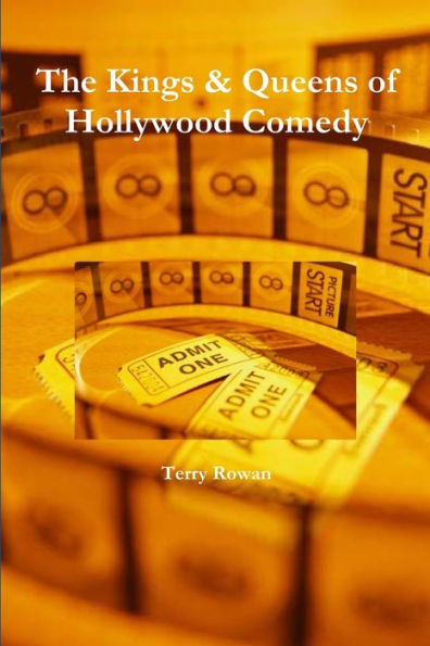 The Kings & Queens Of Hollywood Comedy