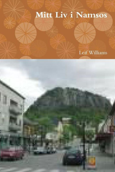 Mitt Liv I Namsos (Norwegian Edition)