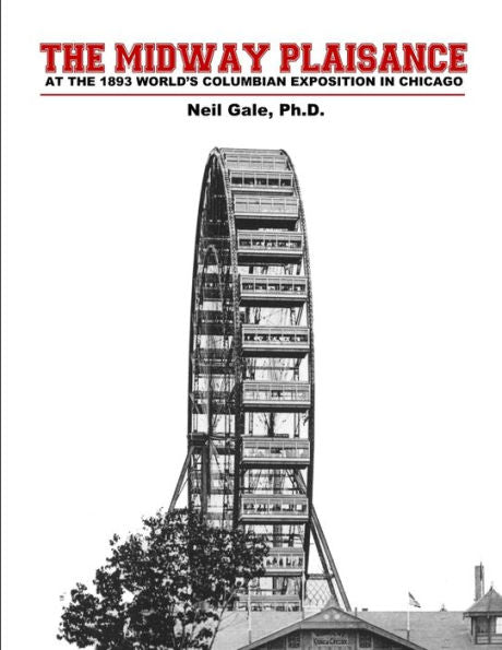 The Midway Plaisance At The 1893 World's Columbian Exposition In Chicago.