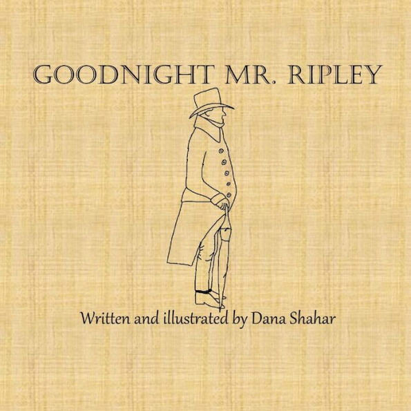 Goodnight Mr. Ripley