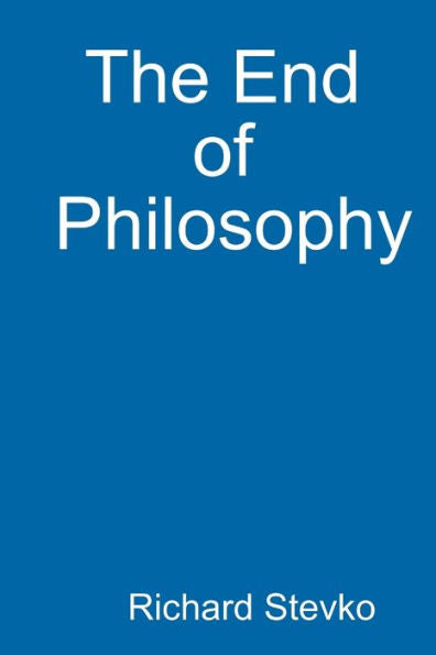 The End Of Philosophy