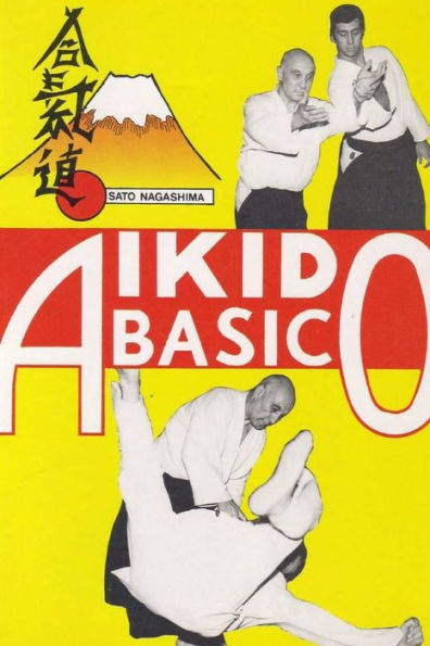Aikido Basico: Metodos De Lucha De Bruce Lee (Spanish Edition)