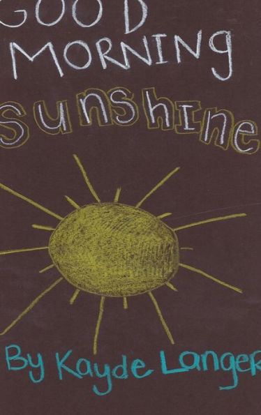 Good Morning Sunshine
