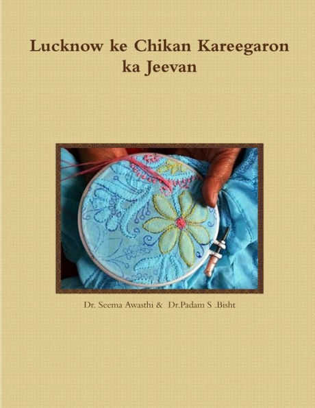 Lucknow Ke Chikan Kareegaron Ka Jeevan