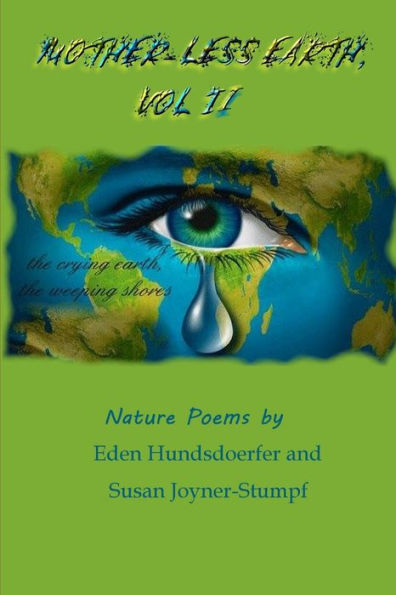 Mother-Less Earth, Vol Ii