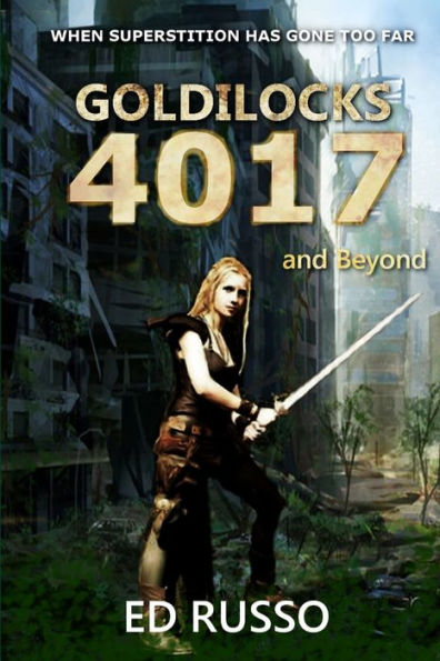 Goldilocks 4017 And Beyond