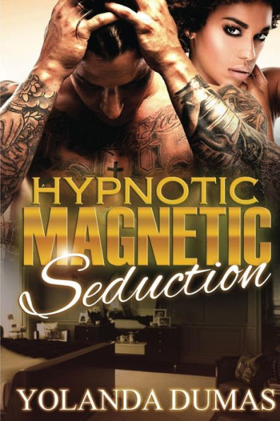 Hypnotic Magnetic Seduction
