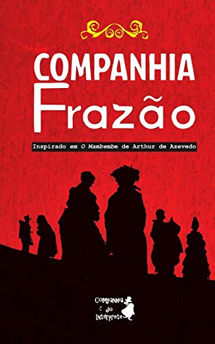 Companhia Fraz??o (Portuguese Edition)