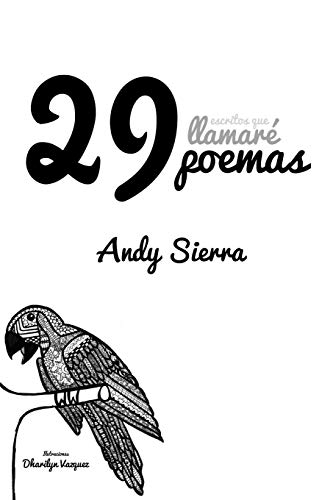 29 Escritos que llamar?? Poemas (Spanish Edition)