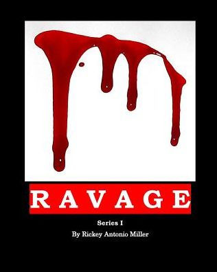 Ravage Series I