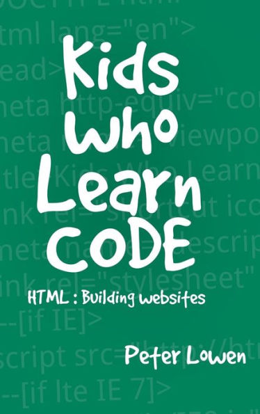 Kids Who Learn Code: Html