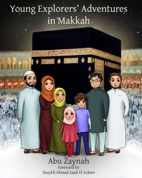 Young Explorers' Adventures In Makkah