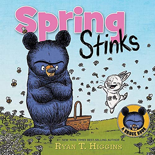 Spring Stinks: A Little Bruce Book (Mother Bruce Series)