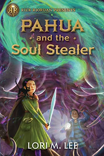 Rick Riordan Presents Pahua And The Soul Stealer (A Pahua Moua Novel Book 1)