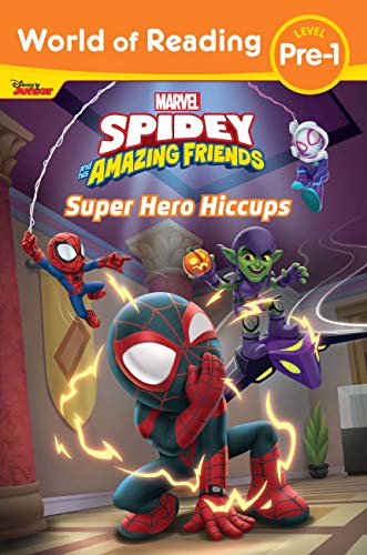 World Of Reading: Spidey And His Amazing Friends Super Hero Hiccups