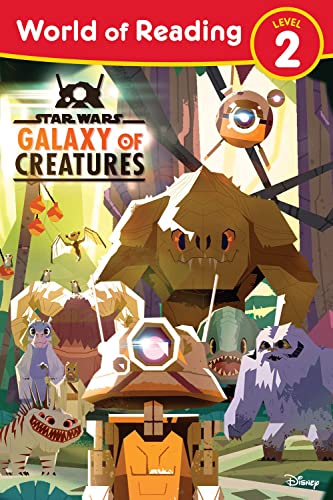 Star Wars: World Of Reading Galaxy Of Creatures : (Level 2)