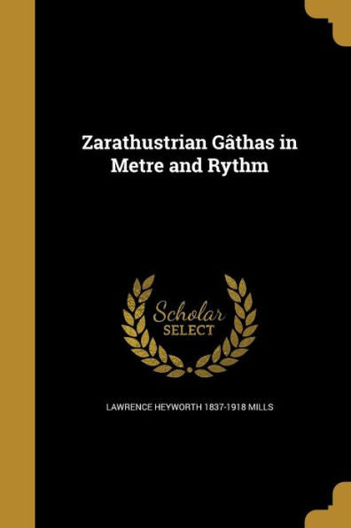 Zarathustrian G?has In Metre And Rythm