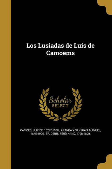 Los Lusiadas De Luis De Camoems (Spanish Edition)
