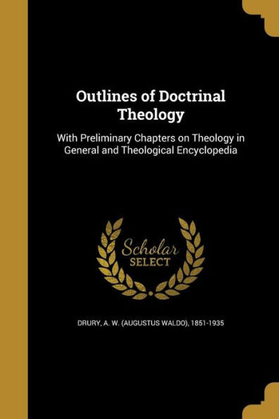 Outlines Of Doctrinal Theology