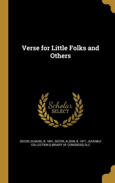 Verse For Little Folks And Others