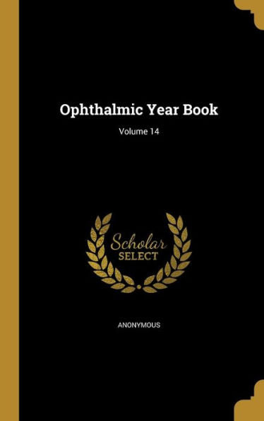 Ophthalmic Year Book; Volume 14