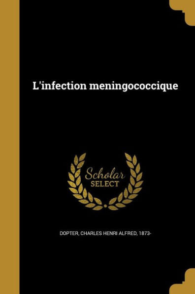 L'Infection Meningococcique (French Edition)