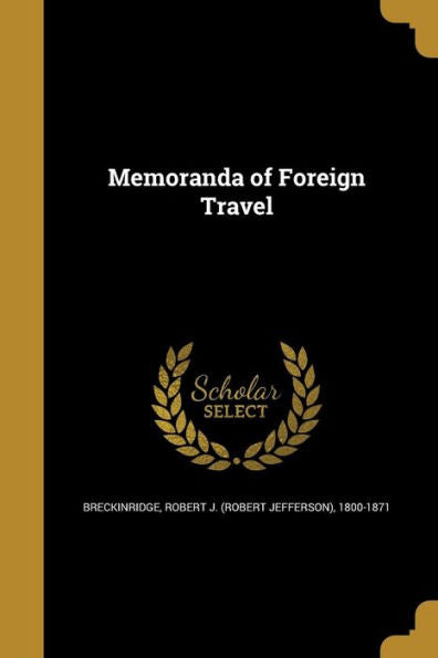 Memoranda Of Foreign Travel