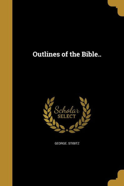 Outlines Of The Bible..