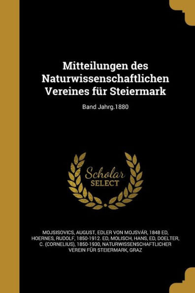 Mitteilungen Des Naturwissenschaftlichen Vereines Für Steiermark; Band Jahrg.1880 (German Edition)