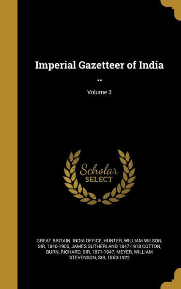 Imperial Gazetteer Of India ..; Volume 3