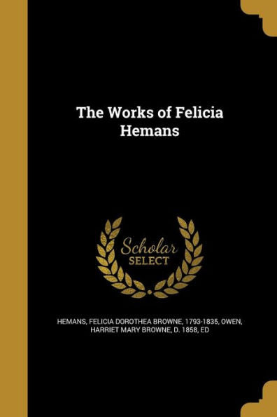 The Works Of Felicia Hemans