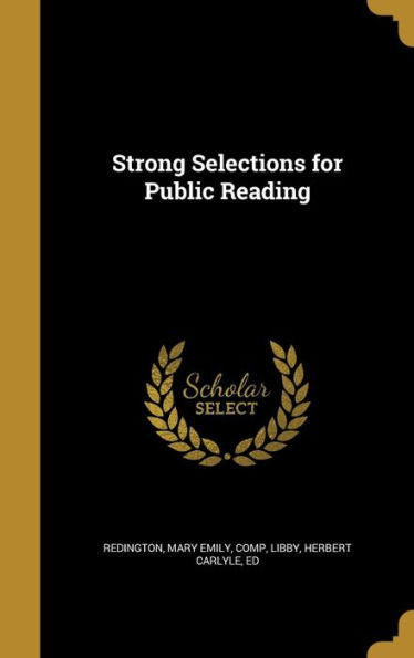 Strong Selections For Public Reading