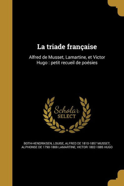 La Triade Française (French Edition)