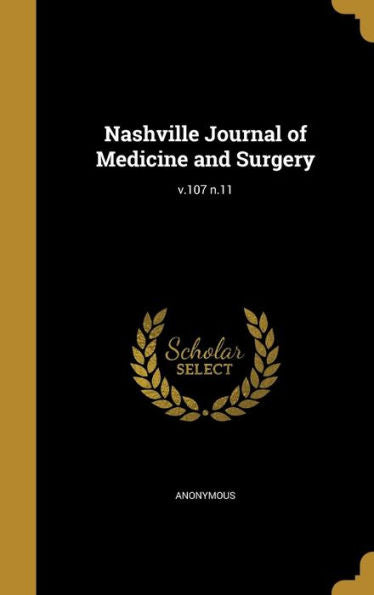 Nashville Journal Of Medicine And Surgery; V.107 N.11