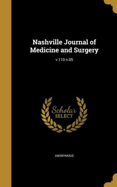 Nashville Journal Of Medicine And Surgery; V.110 N.05