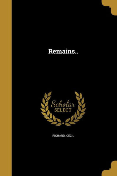 Remains..