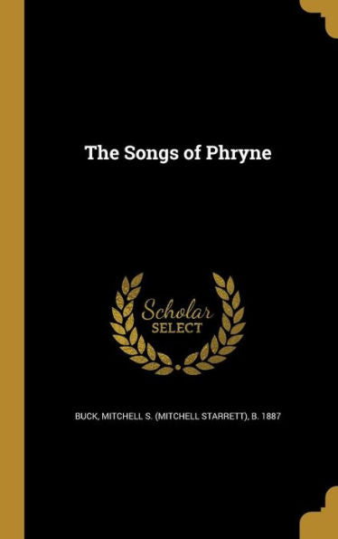 The Songs Of Phryne