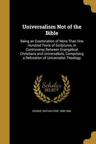 Universalism Not Of The Bible