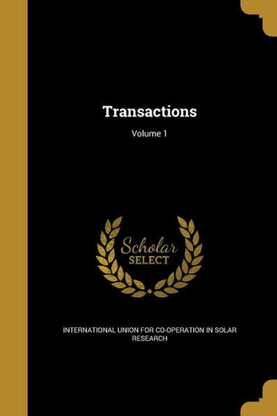 Transactions; Volume 1