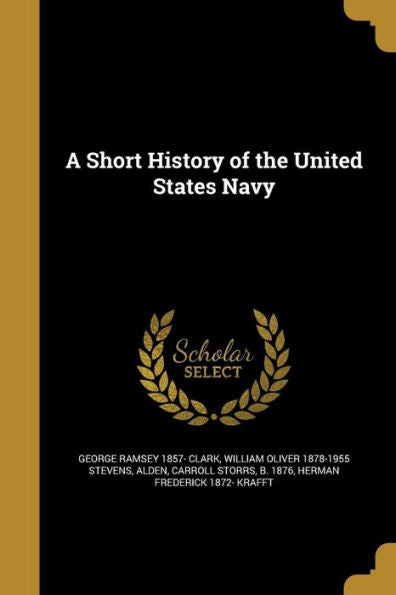 A Short History Of The United States Navy