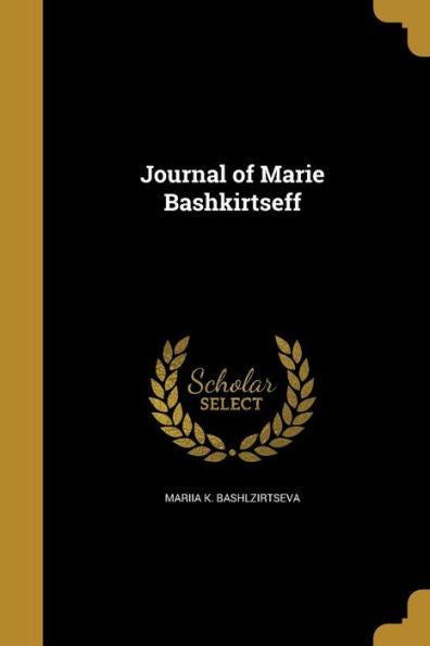 Journal Of Marie Bashkirtseff