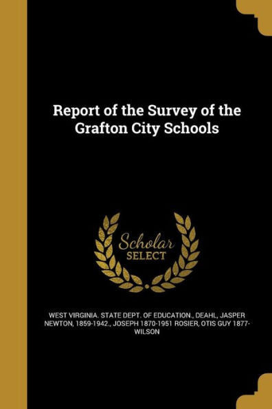 Report Of The Survey Of The Grafton City Schools
