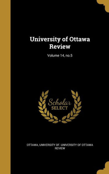 University Of Ottawa Review; Volume 14, No.5