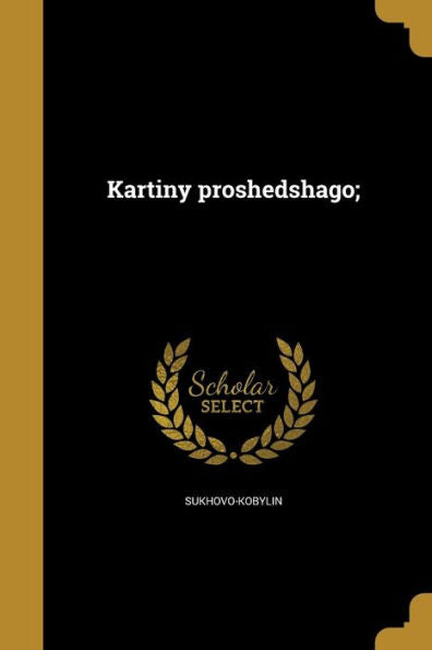 Kartiny Proshedshago; (Russian Edition)