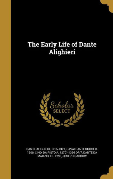 The Early Life Of Dante Alighieri