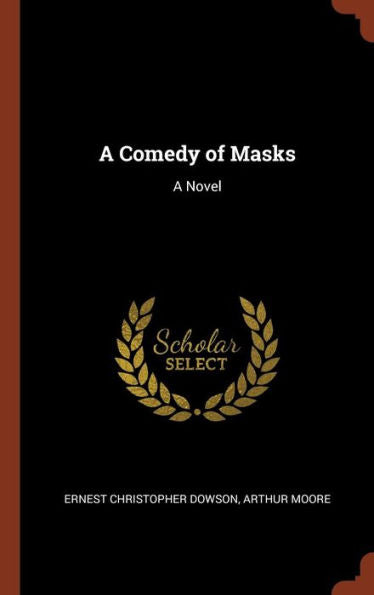 A Comedy Of Masks