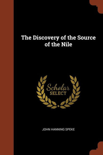 The Discovery Of The Source Of The Nile