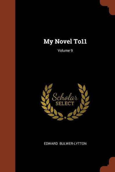 My Novel To11; Volume 9