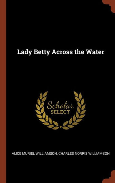 Lady Betty Across The Water